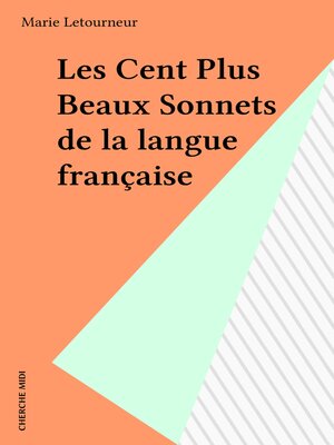 cover image of Les Cent Plus Beaux Sonnets de la langue française
